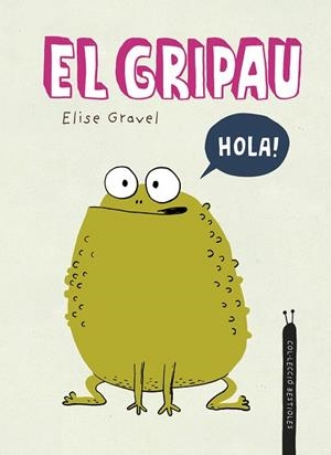GRIPAU, EL | 9788419253507 | GRAVEL, ELISE | Llibreria Drac - Librería de Olot | Comprar libros en catalán y castellano online
