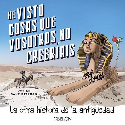 HE VISTO COSAS QUE VOSOTROS NO CREERÍAIS | 9788441546325 | SANZ, JAVIER | Llibreria Drac - Llibreria d'Olot | Comprar llibres en català i castellà online