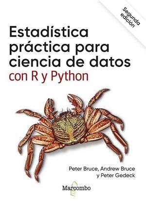 ESTADÍSTICA PRÁCTICA PARA CIENCIA DE DATOS CON R Y PYTHON | 9788426734433 | BRUCE, PETER/BRUCE, ANDREW/GEDECK, PETER | Llibreria Drac - Librería de Olot | Comprar libros en catalán y castellano online
