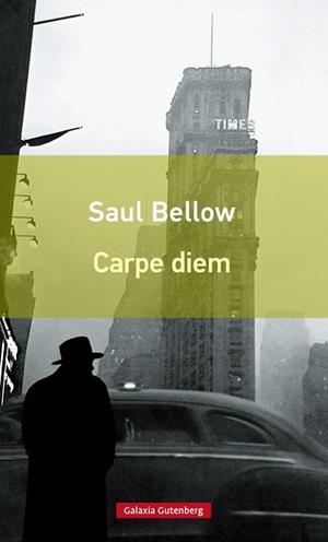 CARPE DIEM- RÚSTICA | 9788416252817 | BELLOW, SAUL | Llibreria Drac - Librería de Olot | Comprar libros en catalán y castellano online