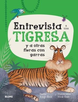 ENTREVISTA A UNA TIGRESA | 9788419094728 | SEED, ANDY; EAST, NICK | Llibreria Drac - Llibreria d'Olot | Comprar llibres en català i castellà online