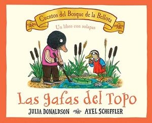 GAFAS DEL TOPO, LAS | 9788426147677 | DONALDSON, JULIA | Llibreria Drac - Llibreria d'Olot | Comprar llibres en català i castellà online