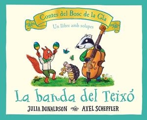 BANDA DEL TEIXÓ, LA | 9788426147707 | DONALDSON, JULIA | Llibreria Drac - Llibreria d'Olot | Comprar llibres en català i castellà online