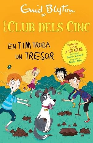 TIM TROBA UN TRESOR (EL CLUB DELS CINC) | 9788426147752 | BLYTON, ENID | Llibreria Drac - Llibreria d'Olot | Comprar llibres en català i castellà online