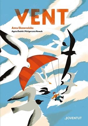 VENT | 9788426147936 | SKOWRONSKA, ANNA | Llibreria Drac - Llibreria d'Olot | Comprar llibres en català i castellà online
