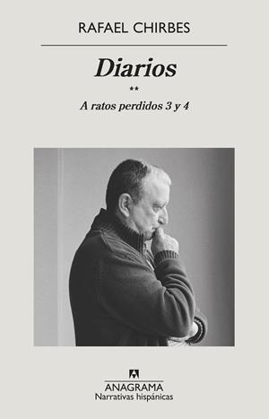 DIARIOS. A RATOS PERDIDOS 3 Y 4 | 9788433999597 | CHIRBES, RAFAEL | Llibreria Drac - Llibreria d'Olot | Comprar llibres en català i castellà online