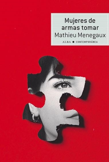 MUJERES DE ARMAS TOMAR | 9788490659137 | MENEGAUX, MATHIEU | Llibreria Drac - Llibreria d'Olot | Comprar llibres en català i castellà online