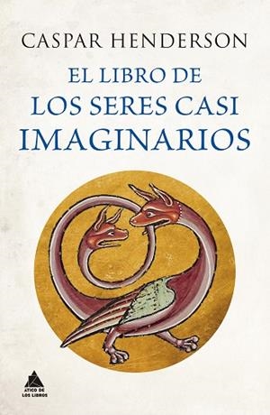 LIBRO DE LOS SERES CASI IMAGINARIOS, EL | 9788418217906 | HENDERSON, CASPAR | Llibreria Drac - Librería de Olot | Comprar libros en catalán y castellano online