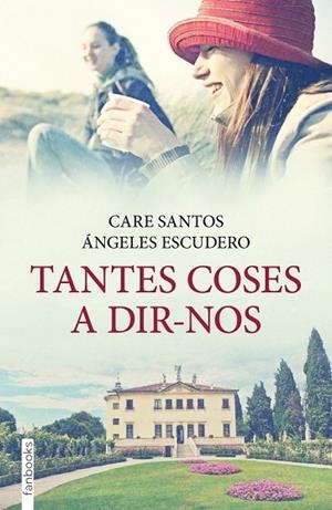 TANTES COSES A DIR-NOS | 9788415745235 | SANTOS, CARE | Llibreria Drac - Librería de Olot | Comprar libros en catalán y castellano online