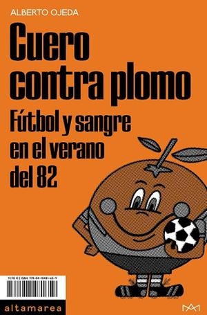 CUERO CONTRA PLOMO | 9788418481659 | OJEDA, ALBERTO | Llibreria Drac - Llibreria d'Olot | Comprar llibres en català i castellà online