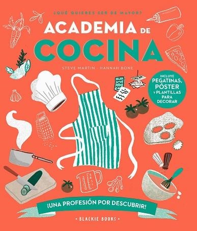 ACADEMIA DE COCINA (CAST) | 9788418733741 | MARTIN, STEVE; KEOGHAN, ANGELA | Llibreria Drac - Librería de Olot | Comprar libros en catalán y castellano online