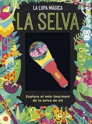 SELVA, LA (LA LUPA MAGICA) (CAT) | 9788466151498 | DICKMANN, NANCY | Llibreria Drac - Librería de Olot | Comprar libros en catalán y castellano online