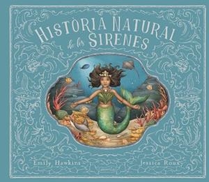 HISTÒRIA NATURAL DE LES SIRENES | 9788418279966 | HAWKINS, EMILY | Llibreria Drac - Llibreria d'Olot | Comprar llibres en català i castellà online