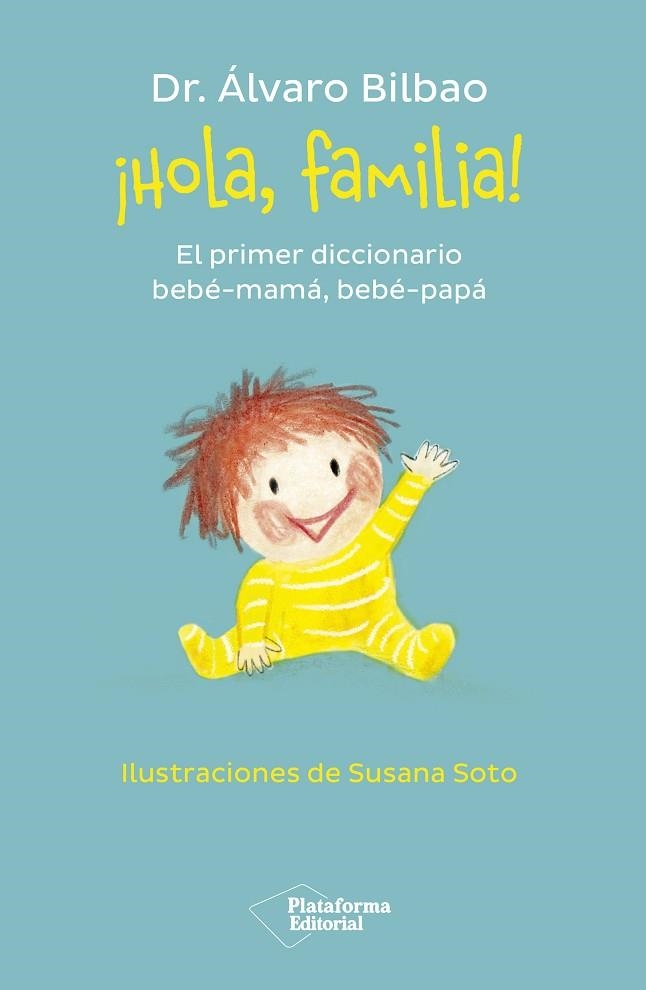 HOLA FAMILIA | 9788419271457 | BILBAO, ÁLVARO | Llibreria Drac - Llibreria d'Olot | Comprar llibres en català i castellà online