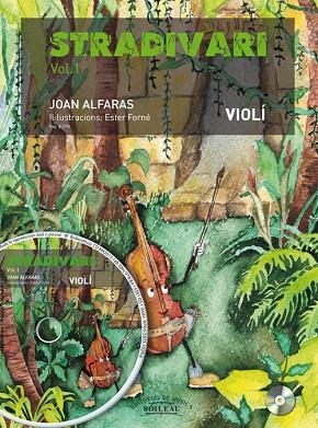 STRADIVARI - VIOLÍ 1 | 9788417199029 | ALFARAS CALVO, JOAN | Llibreria Drac - Librería de Olot | Comprar libros en catalán y castellano online