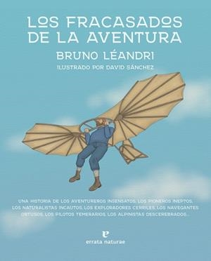 FRACASADOS DE LA AVENTURA, LOS | 9788419158161 | LÉANDRI, BRUNO | Llibreria Drac - Llibreria d'Olot | Comprar llibres en català i castellà online