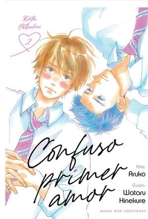 CONFUSO PRIMER AMOR 02 | 9788419195432 | HINEKURE, WATARU; ARUKO | Llibreria Drac - Llibreria d'Olot | Comprar llibres en català i castellà online