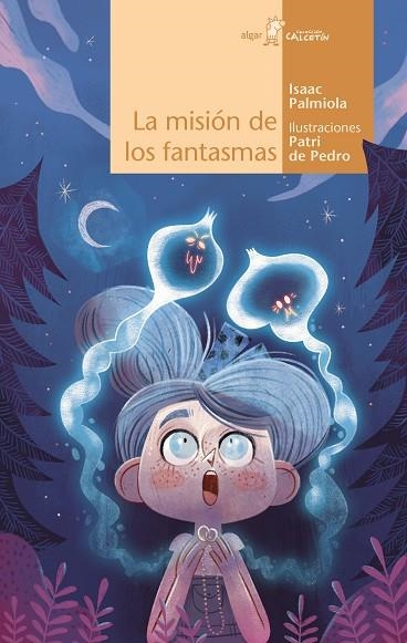 MISIÓN DE LOS FANTASMAS, LA | 9788491426035 | PALMIOLA, ISAAC | Llibreria Drac - Librería de Olot | Comprar libros en catalán y castellano online