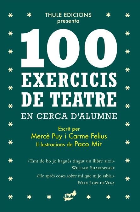 100 EXERCICIS DE TEATRE EN CERCA D'ALUMNE | 9788418702396 | PUY, MERCÈ; FELIUS, CARME | Llibreria Drac - Librería de Olot | Comprar libros en catalán y castellano online
