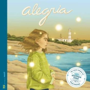ALEGRIA | 9788412266795 | FIGUERAS, LAIA; PUYUELO, NÚRIA | Llibreria Drac - Librería de Olot | Comprar libros en catalán y castellano online