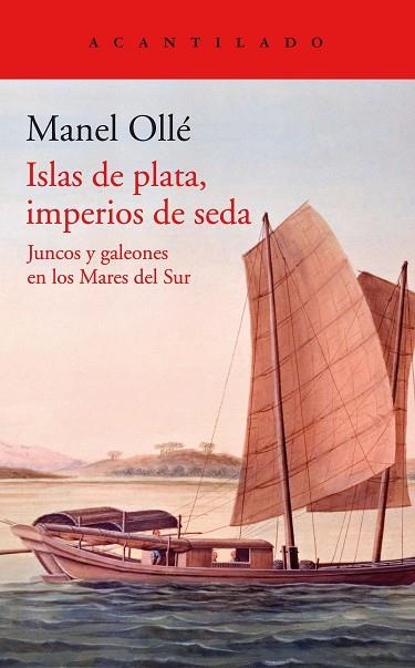 ISLAS DE PLATA, IMPERIOS DE SEDA | 9788419036131 | OLLÉ, MANEL | Llibreria Drac - Librería de Olot | Comprar libros en catalán y castellano online