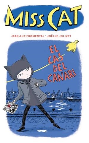 MISS CAT. EL CAS DEL CANARI | 9788412504873 | FROMENTAL, JEAN-LUC | Llibreria Drac - Librería de Olot | Comprar libros en catalán y castellano online