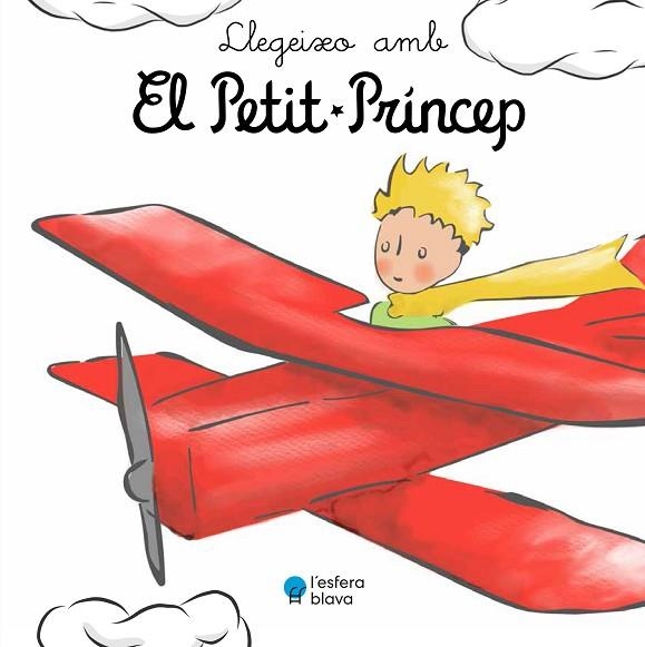 LLEGEIXO AMB EL PETIT PRÍNCEP | 9788419472168 | DE SAINT-EXUPÉRY, ANTOINE | Llibreria Drac - Librería de Olot | Comprar libros en catalán y castellano online