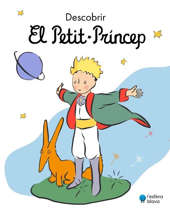 DESCOBRIR EL PETIT PRÍNCEP | 9788419472199 | DE SAINT-EXUPÉRY, ANTOINE | Llibreria Drac - Librería de Olot | Comprar libros en catalán y castellano online