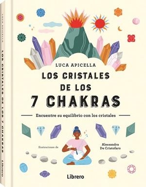 CRISTALES DE LOS 7 CHAKRAS, LOS | 9789463598705 | DE CRISTOFARO, ALESSANDRA | Llibreria Drac - Librería de Olot | Comprar libros en catalán y castellano online