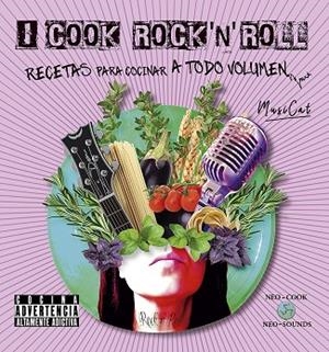 I COOK ROCK 'N' ROLL | 9788415887836 | MUSICAT | Llibreria Drac - Librería de Olot | Comprar libros en catalán y castellano online