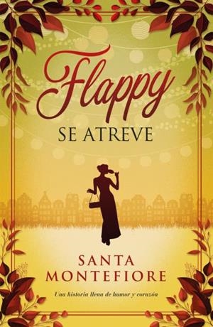 FLAPPY SE ATREVE | 9788417421854 | MONTEFIORE, SANTA | Llibreria Drac - Llibreria d'Olot | Comprar llibres en català i castellà online