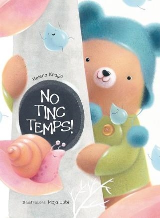 NO TINC TEMPS! | 9788491450818 | KRALJIC, HELENA | Llibreria Drac - Librería de Olot | Comprar libros en catalán y castellano online