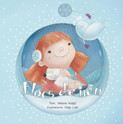 FLOCS DE NEU | 9788491450993 | KRALJIC, HELENA | Llibreria Drac - Librería de Olot | Comprar libros en catalán y castellano online