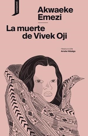 MUERTE DE VIVEK OJI, LA  | 9788416205905 | EMEZI, AKWAEKE | Llibreria Drac - Llibreria d'Olot | Comprar llibres en català i castellà online