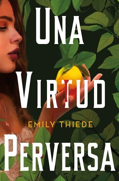 UNA VIRTUD PERVERSA | 9788419266156 | THIEDE, EMILY | Llibreria Drac - Librería de Olot | Comprar libros en catalán y castellano online