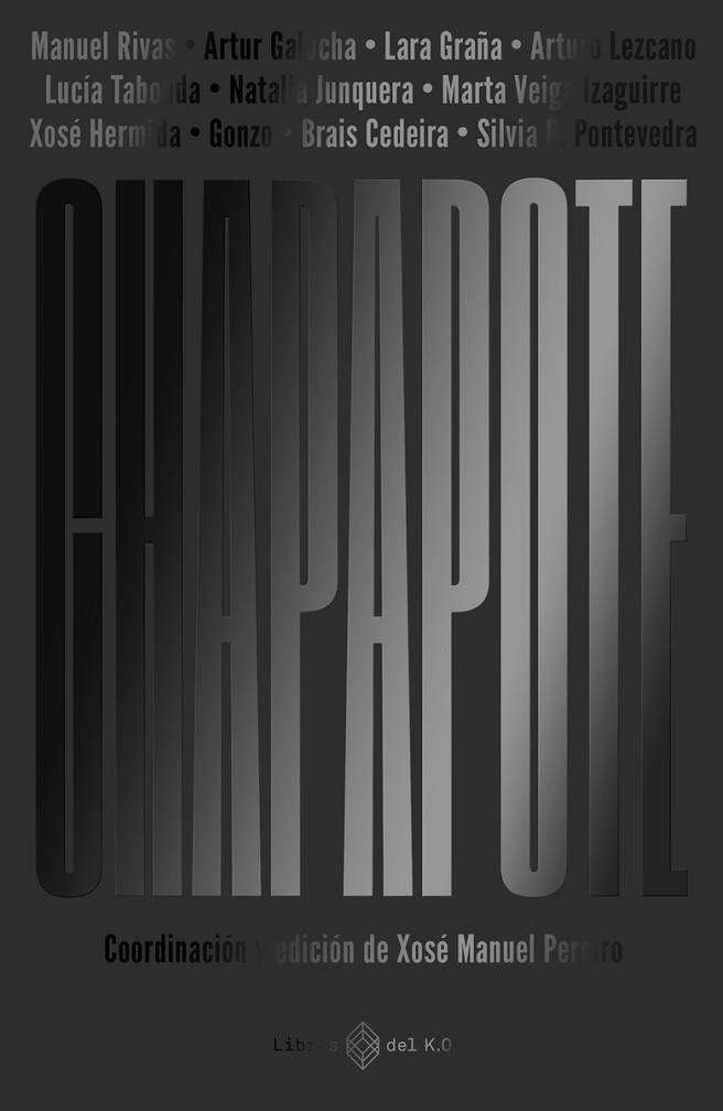 CHAPAPOTE | 9788419119087 | AA.DD. | Llibreria Drac - Llibreria d'Olot | Comprar llibres en català i castellà online