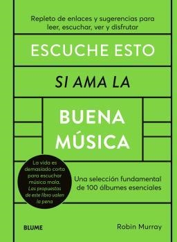 ESCUCHE ESTO SI AMA LA BUENA MÚSICA | 9788419094452 | MURRAY, ROBIN | Llibreria Drac - Librería de Olot | Comprar libros en catalán y castellano online