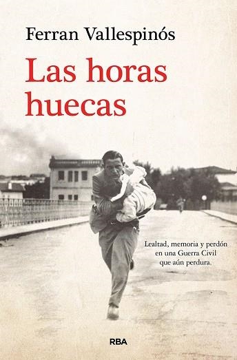 HORAS HUECAS, LAS | 9788411320726 | VALLESPINÓS, FERRAN | Llibreria Drac - Librería de Olot | Comprar libros en catalán y castellano online