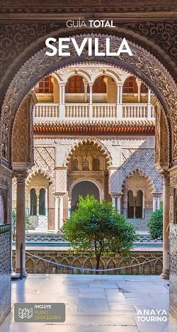 SEVILLA (GUIA TOTAL) | 9788491584889 | ARJONA MOLINA, RAFAEL; WALS, LOLA | Llibreria Drac - Librería de Olot | Comprar libros en catalán y castellano online