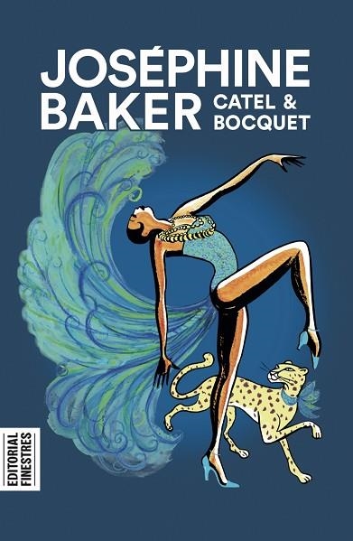JOSÉPHINE BAKER | 9788412426199 | MULLER, CATEL; BOCQUET, JOSÉ - LOUIS | Llibreria Drac - Librería de Olot | Comprar libros en catalán y castellano online