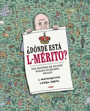 ¿DÓNDE ESTÁ L-MÉRITO? | 9788412537147 | L-MATOCRÍTICO; ARBOL, LAURA | Llibreria Drac - Librería de Olot | Comprar libros en catalán y castellano online