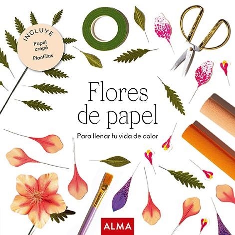 FLORES DE PAPEL (COL. HOBBIES) | 9788418933196 | LA FLEURISTERIE | Llibreria Drac - Librería de Olot | Comprar libros en catalán y castellano online