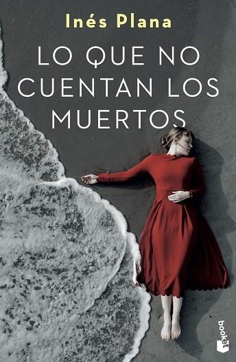 LO QUE NO CUENTAN LOS MUERTOS | 9788467067521 | PLANA, INÉS | Llibreria Drac - Librería de Olot | Comprar libros en catalán y castellano online