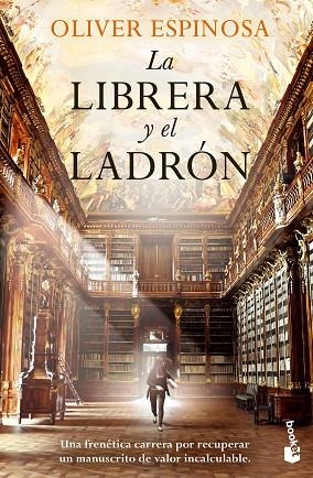 LIBRERA Y EL LADRÓN, LA | 9788408265023 | ESPINOSA, OLIVER | Llibreria Drac - Librería de Olot | Comprar libros en catalán y castellano online