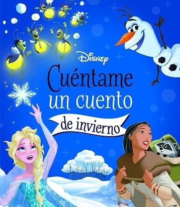 DISNEY. CUÉNTAME UN CUENTO DE INVIERNO | 9788418940040 | DISNEY | Llibreria Drac - Librería de Olot | Comprar libros en catalán y castellano online