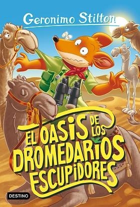 OASIS DE LOS DROMEDARIOS ESCUPIDORES, EL (GERONIMO STILTON 90) | 9788408260479 | STILTON, GERONIMO | Llibreria Drac - Librería de Olot | Comprar libros en catalán y castellano online