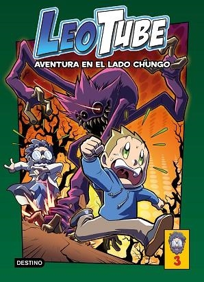AVENTURA EN EL LADO CHUNGO (LEOTUBE 3) | 9788408260219 | LEOTUBE | Llibreria Drac - Librería de Olot | Comprar libros en catalán y castellano online