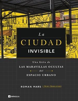 CIUDAD INVISIBLE, LA | 9788411001168 | MARS, ROMAN; KOHLSTEDT, KURT | Llibreria Drac - Librería de Olot | Comprar libros en catalán y castellano online