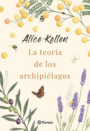 TEORÍA DE LOS ARCHIPIÉLAGOS, LA | 9788408264385 | KELLEN, ALICE | Llibreria Drac - Llibreria d'Olot | Comprar llibres en català i castellà online