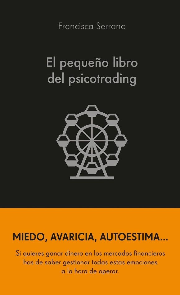 PEQUEÑO LIBRO DEL PSICOTRADING, EL | 9788413441986 | SERRANO, FRANCISCA | Llibreria Drac - Librería de Olot | Comprar libros en catalán y castellano online